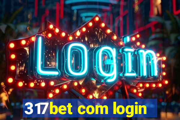 317bet com login